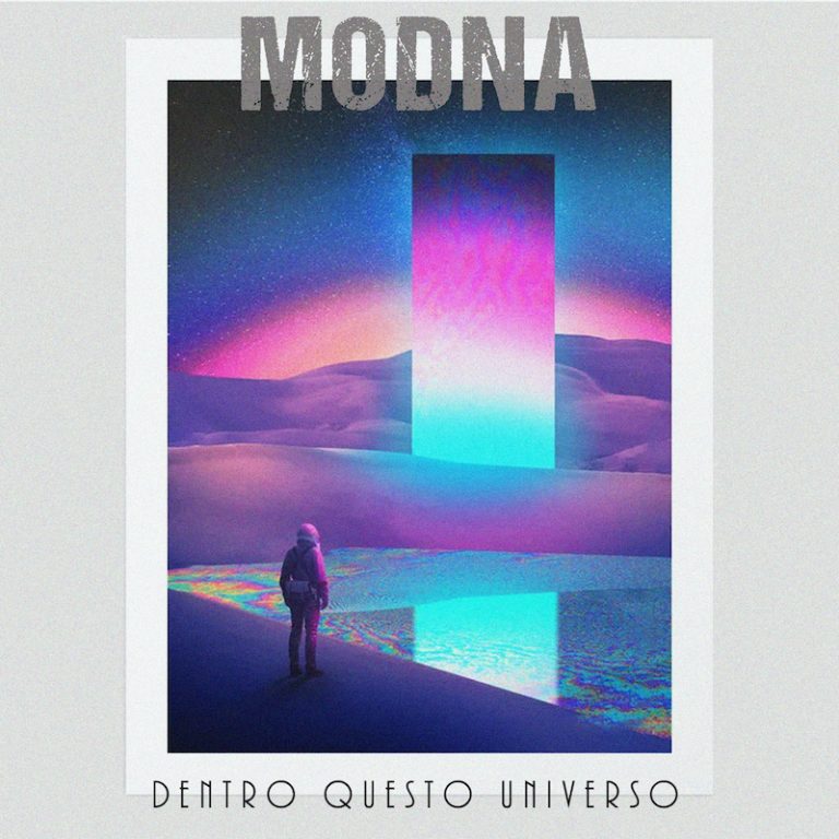 Modna presenta il nuovo singolo “Dentro questo universo”