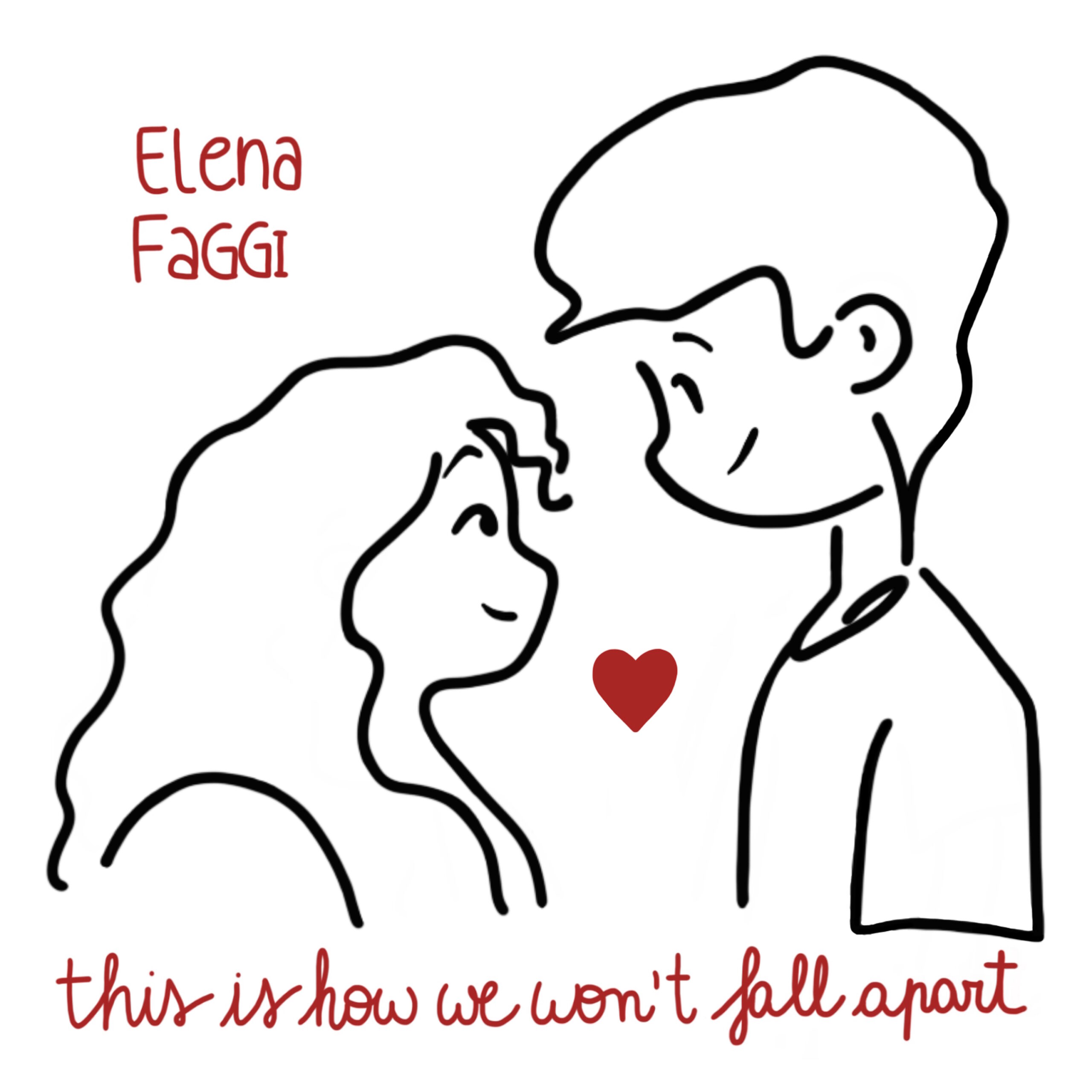 ELENA FAGGI: esce oggi in radio il nuovo singolo “THIS IS HOW WE WON’T FALL APART”