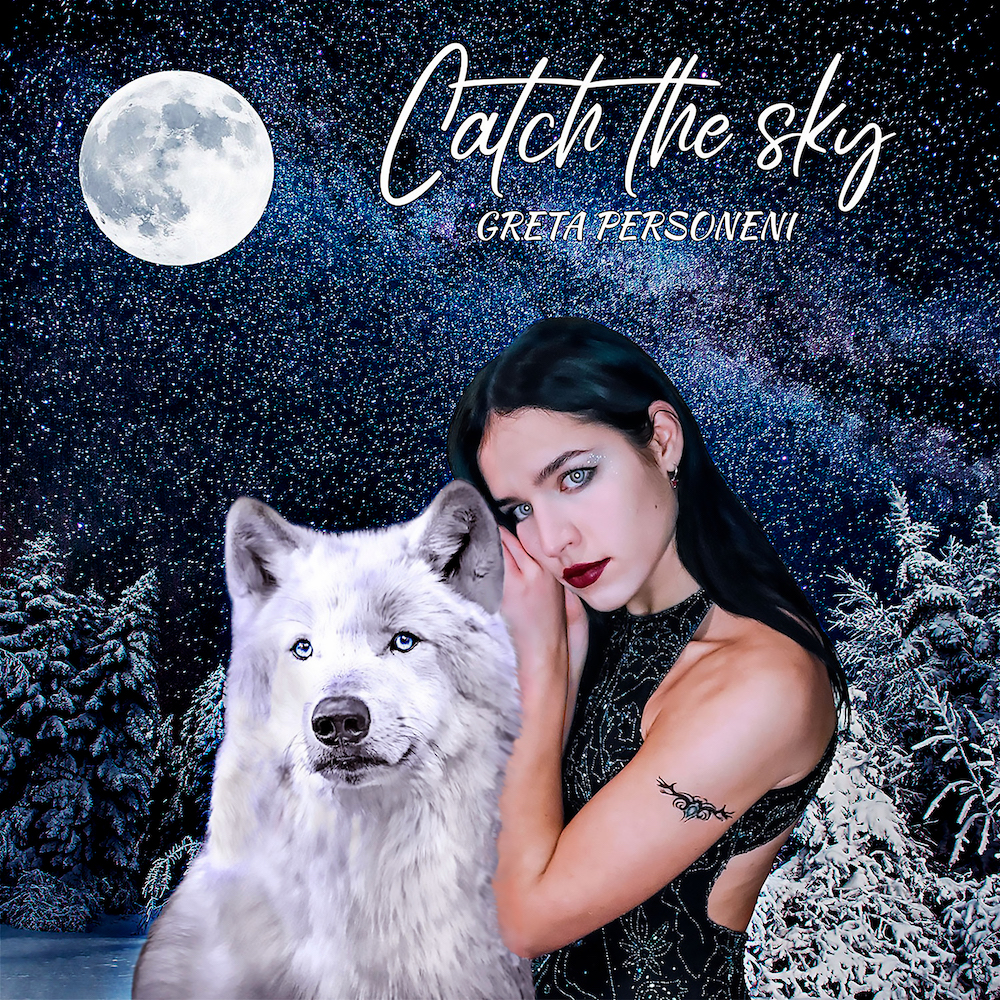 GRETA PERSONENI: esce il nuovo singolo “CATCH THE SKY”