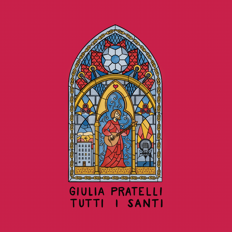 Giulia Pratelli: “Tutti i santi” è il nuovo EP dal quale è estratto l’omonimo singolo