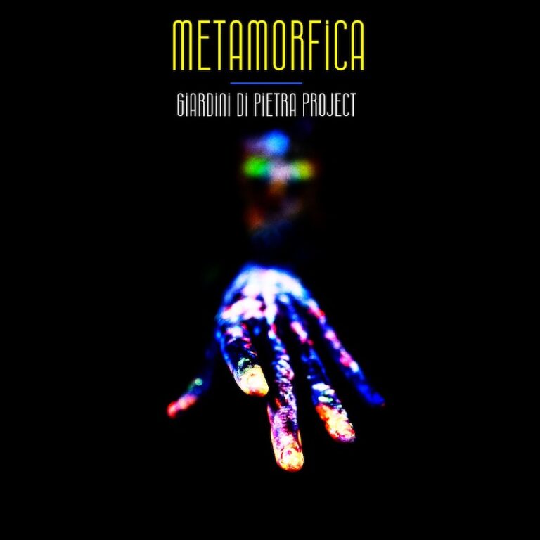 “Metamorfica” è il nuovo singolo dei Giardini di Pietra Project