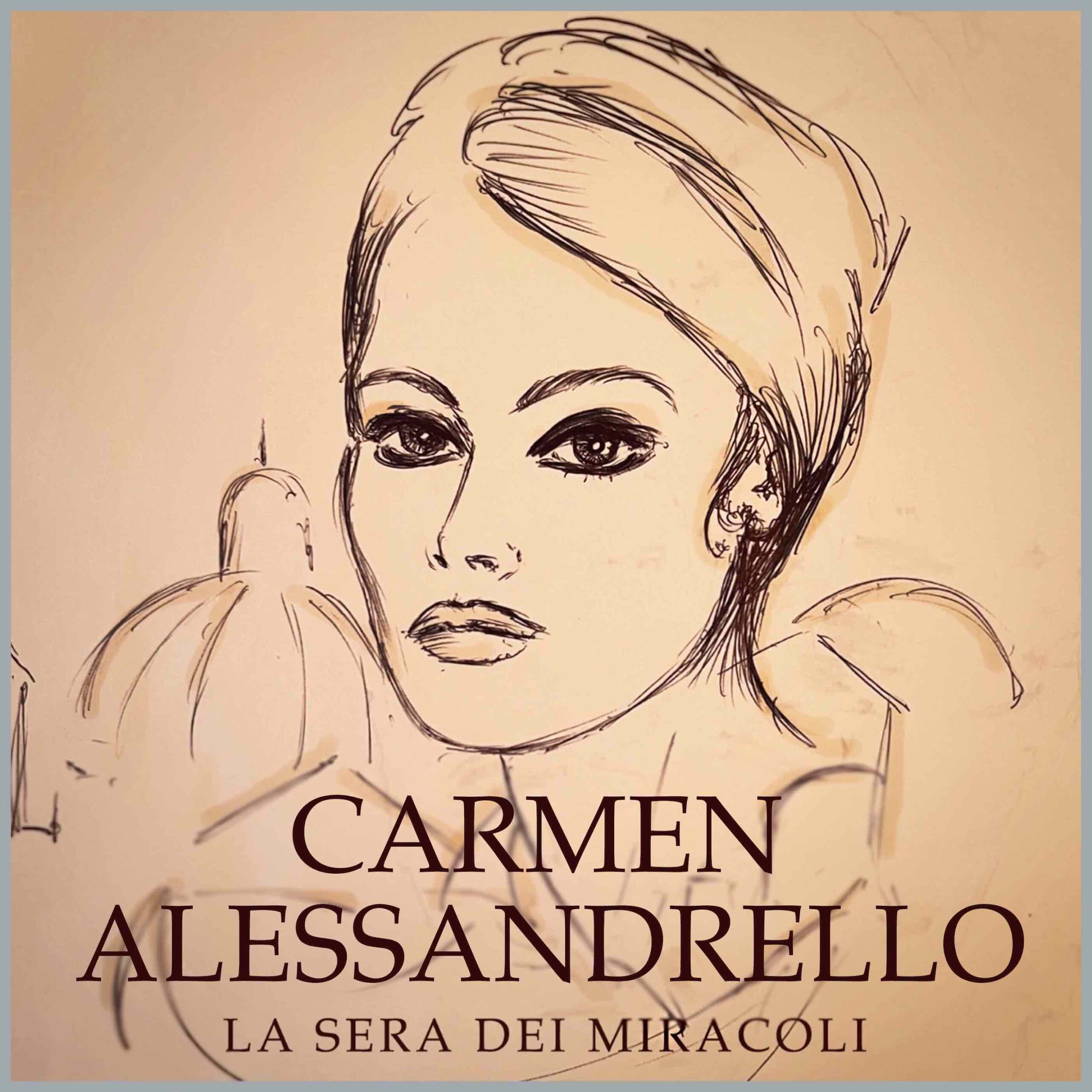La sera dei miracoli - Carmen Alessandrello