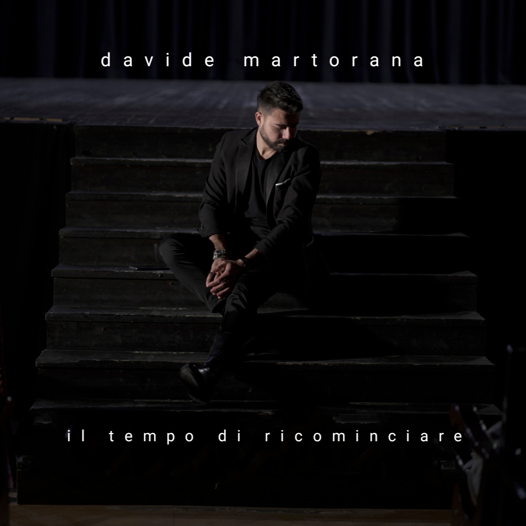 “Il tempo di ricominciare” il nuovo singolo di Davide Martorana